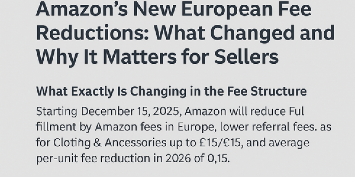 Amazon’s New European Fee Reductions: What Changed and Why It Matters for Sellers